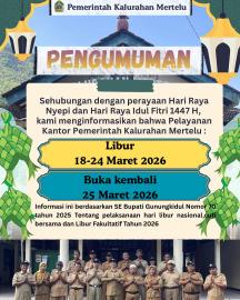 PEMBERITAHUAN HARI LIBUR PELAYANAN KANTOR KALURAHAN MERTELU